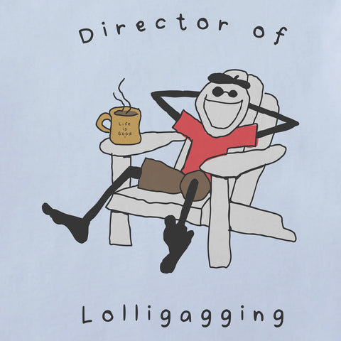 Men's Director of Lollygagging Short Sleeve Crusher-LITE Tee Life is Good
