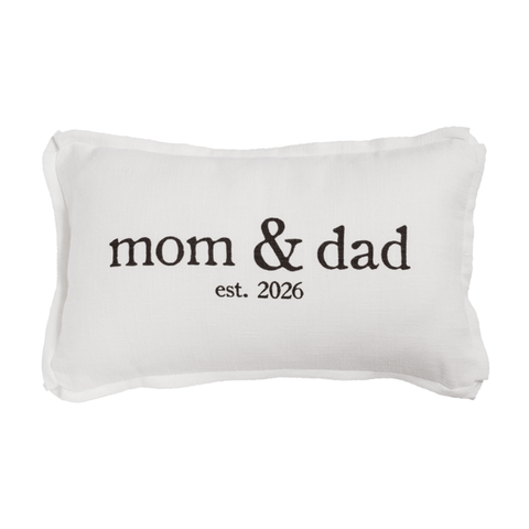 mom & dad est. 2026 Pillow Mud Pie