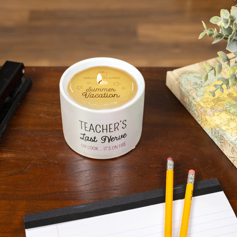 Teacher's Last Nerve 8oz - 100% Soy Wax  Pavilion   